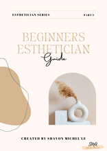 Load image into Gallery viewer, Beginners Esthetician Guide