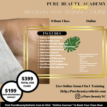 Load image into Gallery viewer, Live Zoom 1on1 Brazilian Wax Training